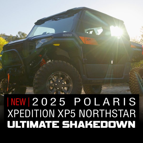 UTVUG_2025-Polaris-Xpedition-XP5-NorthStar_Ultimate_Shakedown